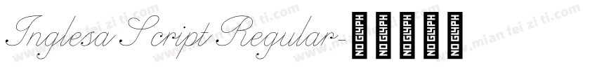 Inglesa Script Regular字体转换